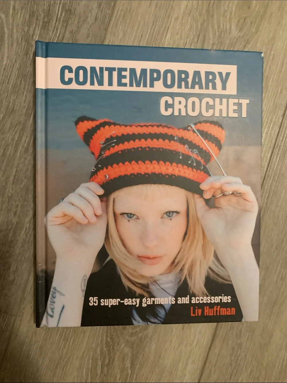 Liv Huffman Contemporary Crochet Book